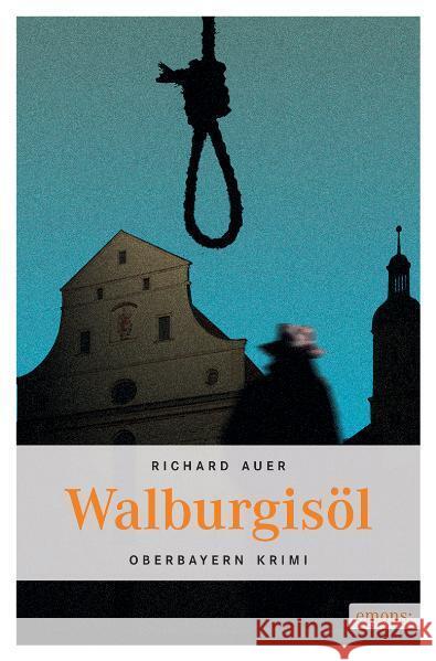 Walburgisöl Auer, Richard   9783897057630 Emons