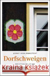 Dorfschweigen Schlennstedt, Jobst 9783897059962 Emons