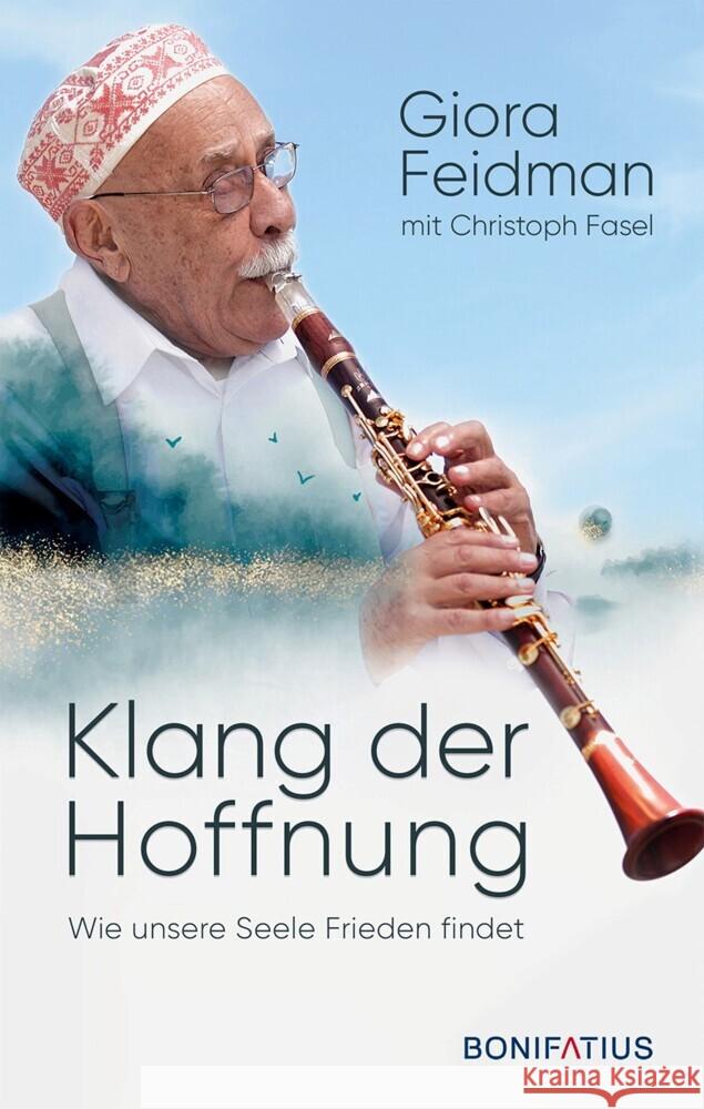 Klang der Hoffnung Feidman, Giora, Fasel, Christoph 9783897108851