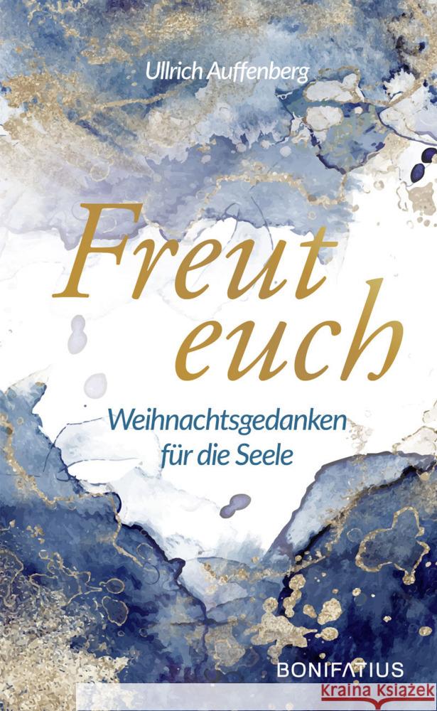 Freut euch Auffenberg, Ullrich 9783897109315 Bonifatius-Verlag