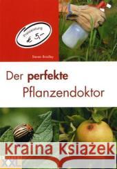 Der perfekte Pflanzendoktor Bradley, Steven   9783897362581