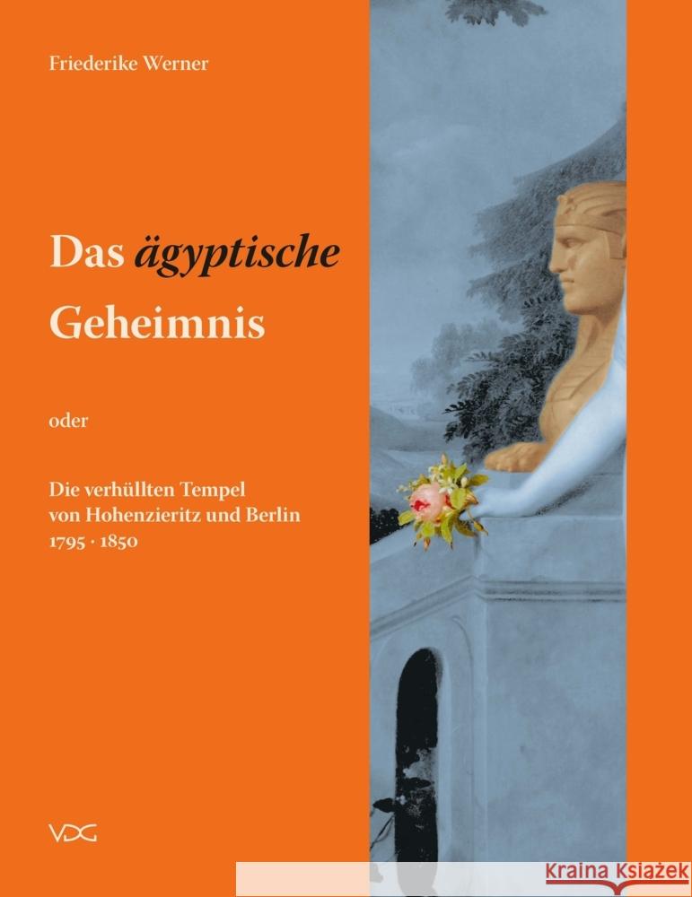 Das 'ägyptische' Geheimnis Werner, Friederike 9783897399815