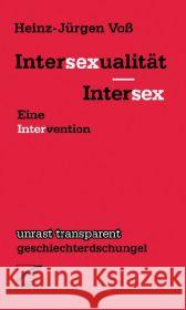 Intersexualität - Intersex : Eine Intervention Voß, Heinz-Jürgen 9783897711198