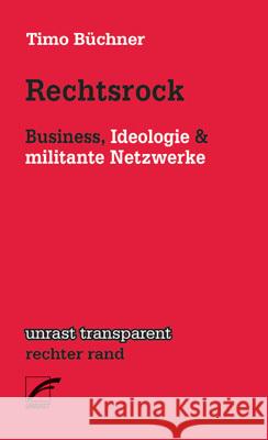 Rechtsrock Büchner, Timo 9783897711495 Unrast