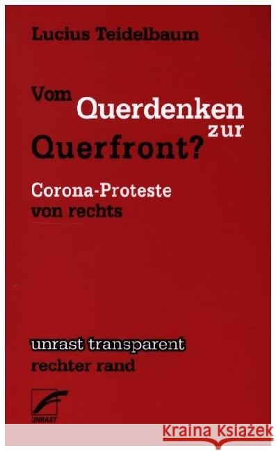 Vom Querdenken zur Querfront? Teidelbaum, Lucius 9783897711532 Unrast