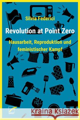 Revolution at Point Zero Federici, Silvia 9783897713314