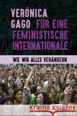 Für eine feministische Internationale Gago, Verónica 9783897713352 Unrast