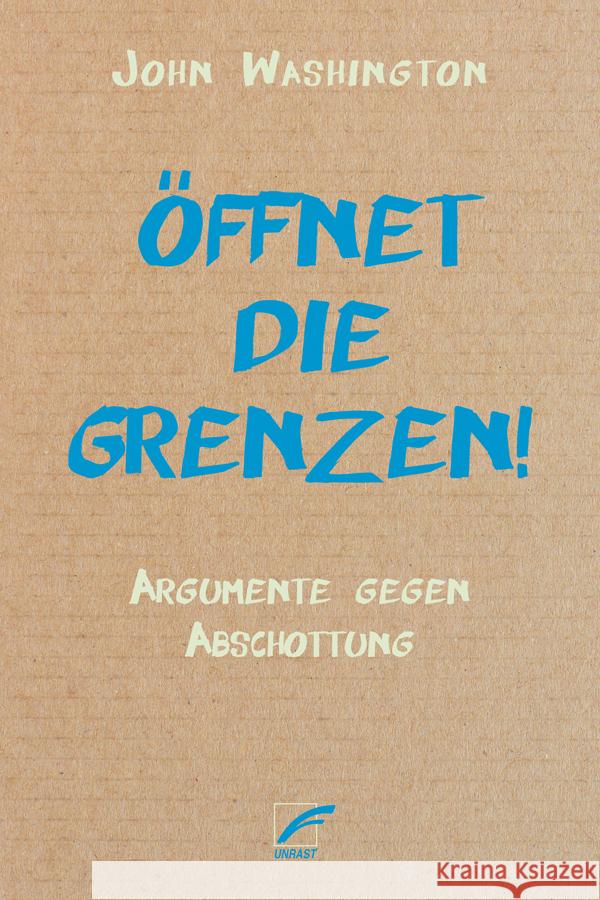 Öffnet die Grenzen! Washington, John 9783897713956