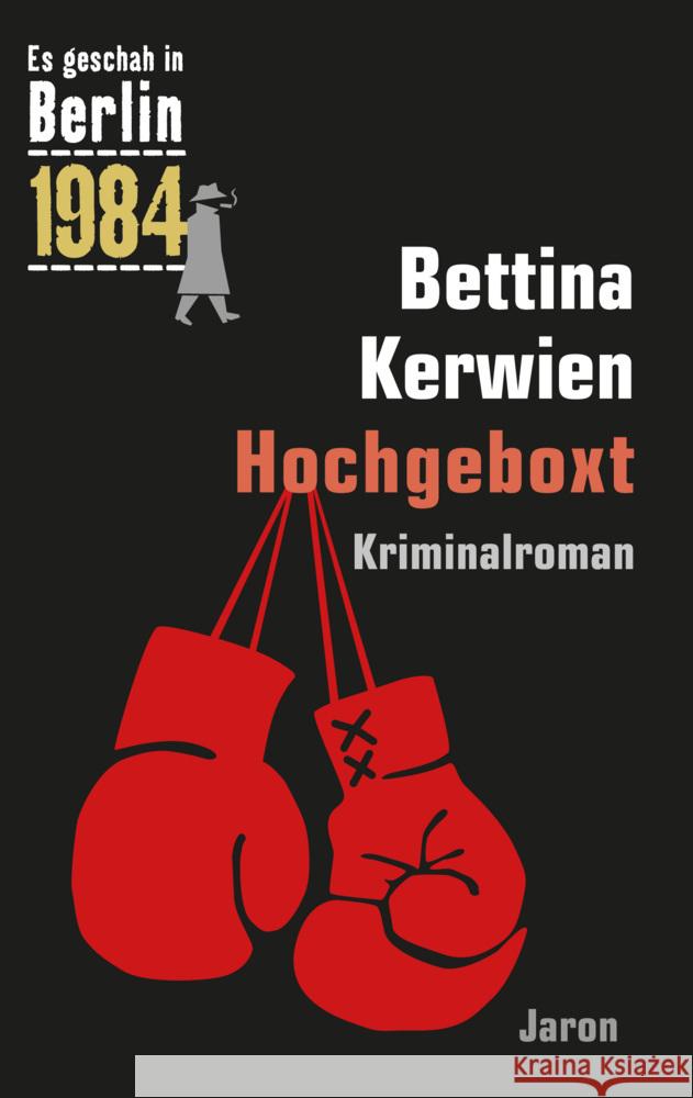 Hochgeboxt Kerwien, Bettina 9783897731745 Jaron Verlag