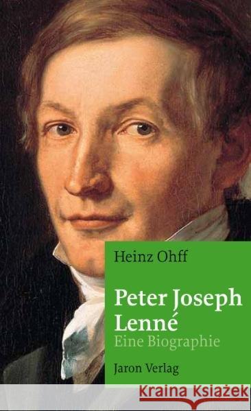 Peter Joseph Lenné : Eine Biographie Ohff, Heinz 9783897736757 Jaron Verlag