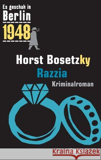 Razzia : Kappes 20. Fall (1948). Kriminalroman Bosetzky, Horst 9783897737167