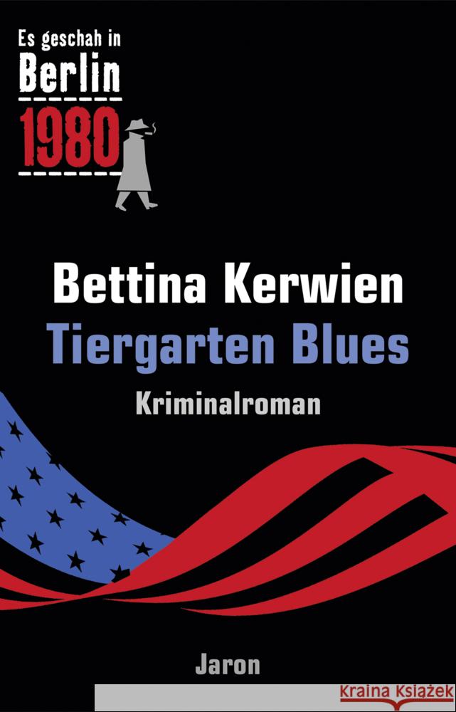Tiergarten Blues Kerwien, Bettina 9783897738829 Jaron Verlag