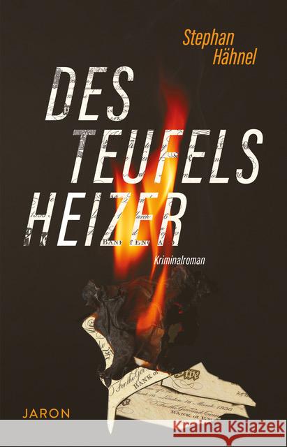 Des Teufels Heizer Hähnel, Stephan 9783897738836 Jaron Verlag