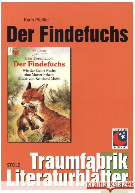 Der Findefuchs, Literaturblätter Pfeiffer, Karin Korschunow, Irina  9783897780286