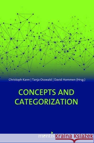 Concepts and Categorization: Systematic and Historical Perspectives Hommen, David 9783897850743