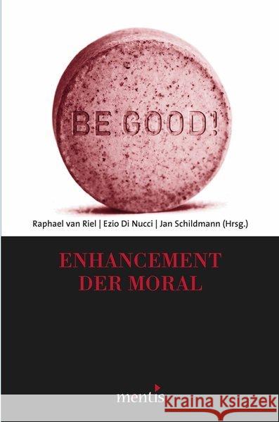 Enhancement Der Moral Van Riel, Raphael 9783897856981 mentis-Verlag