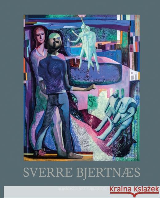 Sverre Bjertnaes: Works  9783897905610 Arnoldsche
