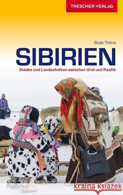 Sibirien : Städte und Landschaften zwischen Ural und Pazifik Thöns, Bodo 9783897943322