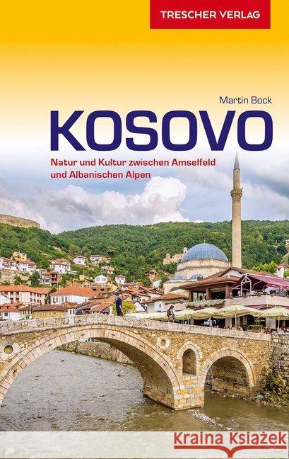 Reiseführer Kosovo Bock, Martin 9783897945395