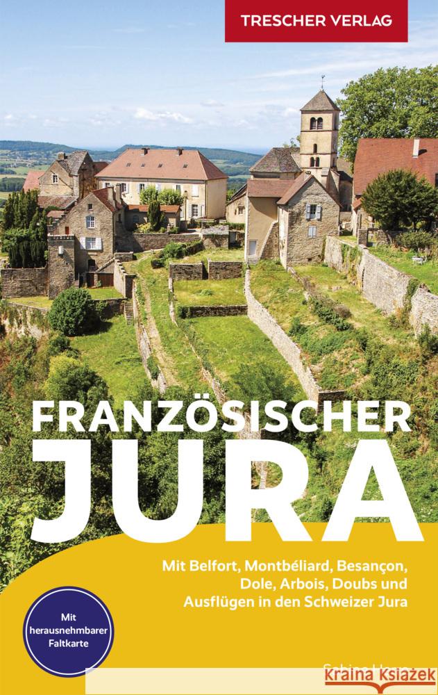 Reiseführer Französischer Jura Herre, Sabine 9783897945463 Trescher Verlag