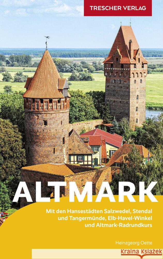 Reiseführer Altmark Oette, Heinzgeorg 9783897945722 Trescher Verlag