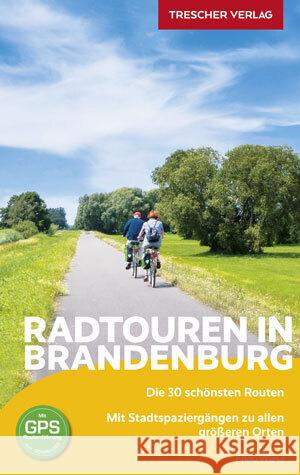 Reiseführer Radtouren in Brandenburg Wiese, Enno 9783897945791