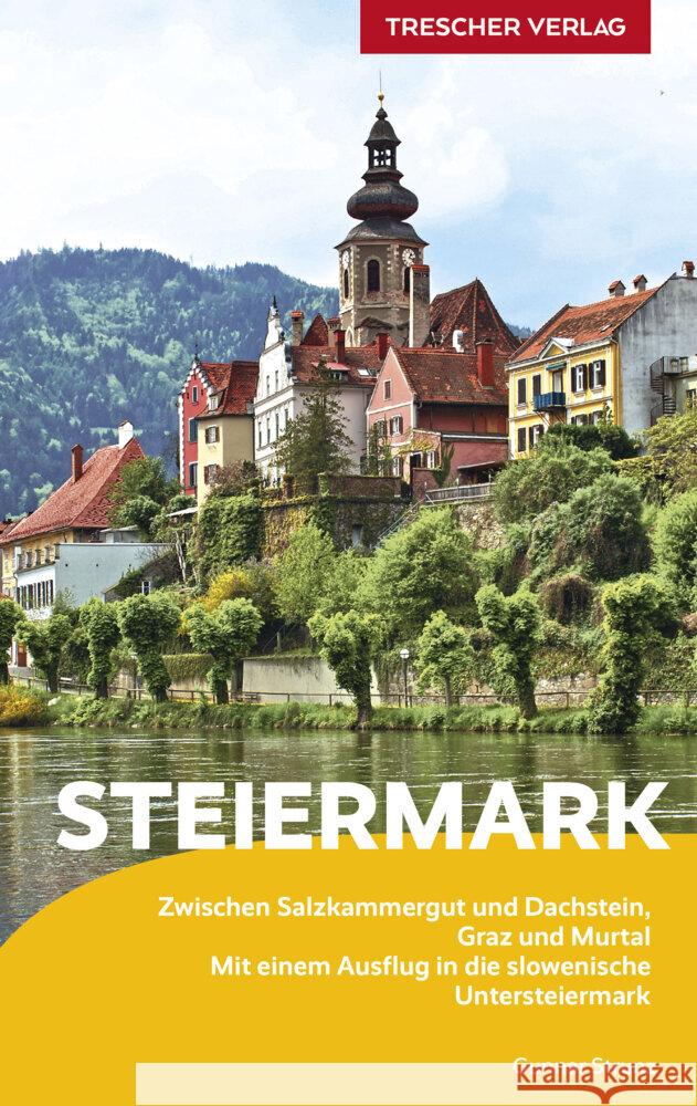 TRESCHER Reiseführer Steiermark Strunz, Gunnar 9783897946156 Trescher Verlag