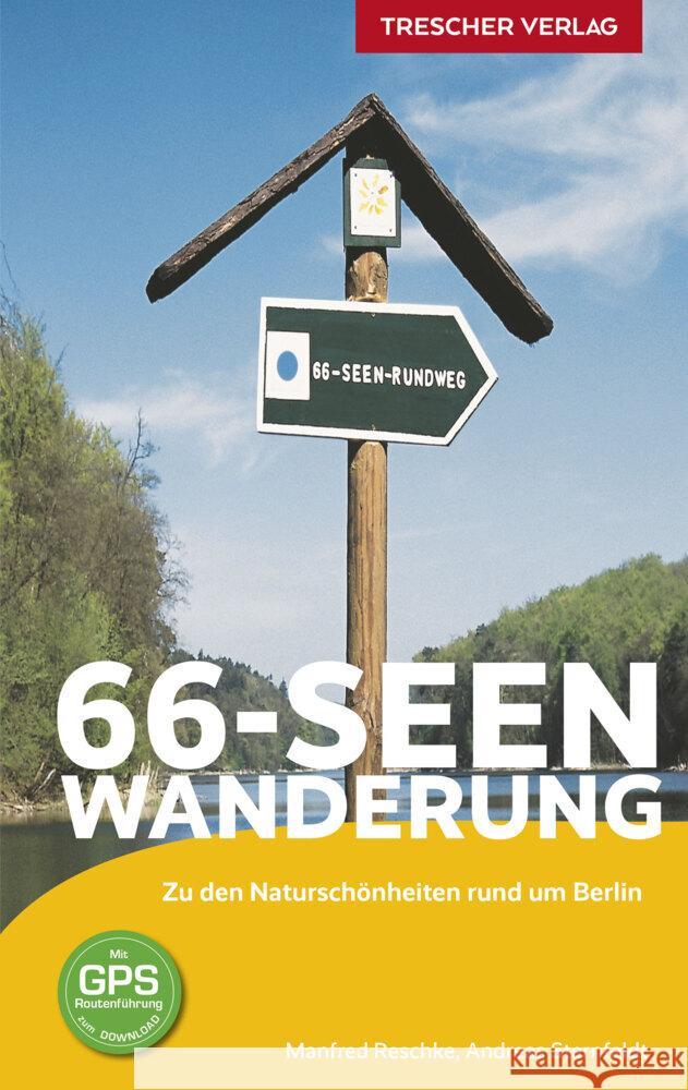 TRESCHER Reiseführer 66-Seen-Wanderung Reschke, Manfred, Andreas Sternfeldt 9783897946231 Trescher Verlag