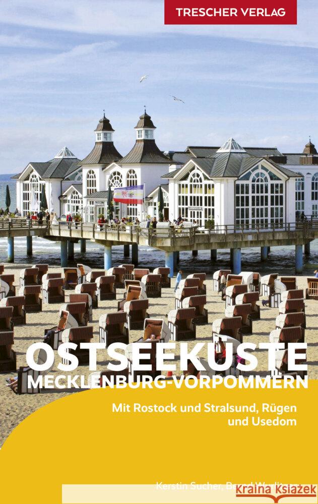 TRESCHER Reiseführer Ostseeküste Mecklenburg-Vorpommern Bernd Wurlitzer, Kerstin Sucher 9783897946330