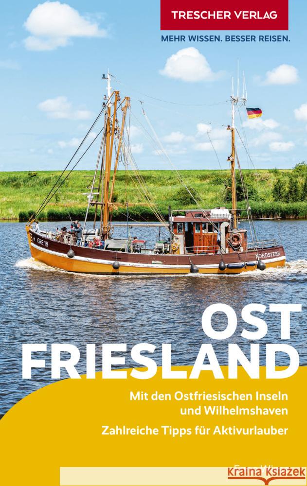 TRESCHER Reiseführer Ostfriesland Wiese, Enno 9783897946415