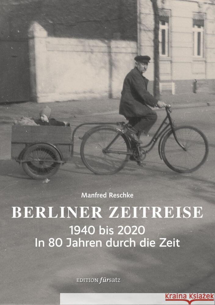 Berliner Zeitreise Reschke, Manfred 9783897949904 Trescher Verlag