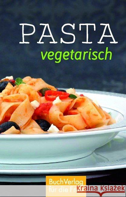 Pasta vegetarisch Saccaro, Alexander Peter 9783897984523