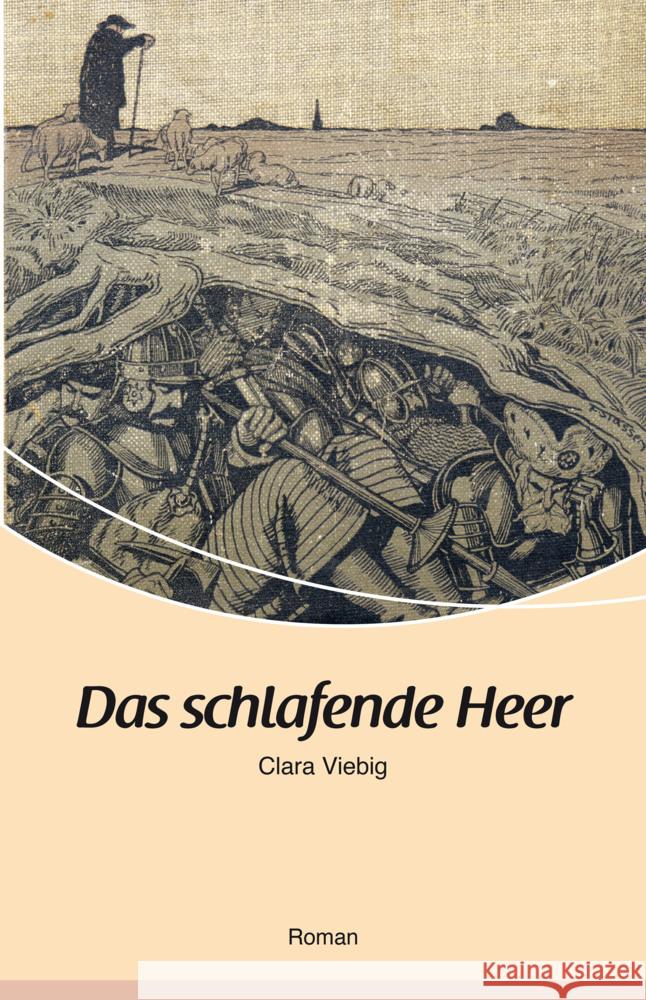 Das schlafende Heer Viebig, Clara 9783898011266 Rhein-Mosel-Verlag