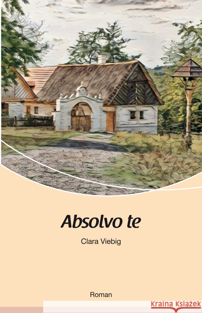 Absolvo te Viebig, Clara 9783898011273