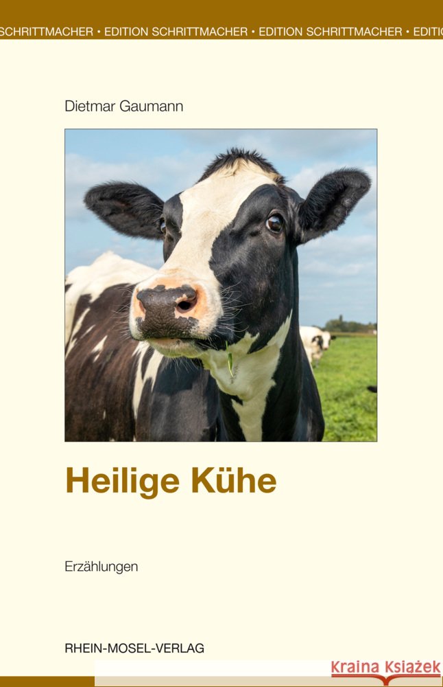 Heilige Kühe Gaumann, Dietmar 9783898012409