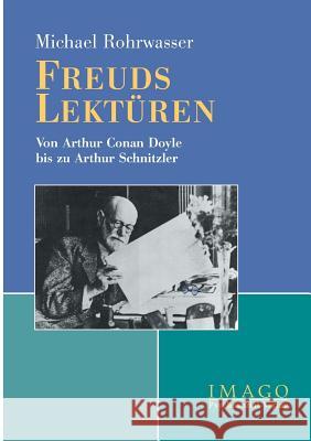Freuds Lektüren Rohrwasser, Michael 9783898060943 Psychosozial-Verlag