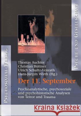 Der 11. September Wirth, Hans-Jürgen 9783898062473 Psychosozial-Verlag