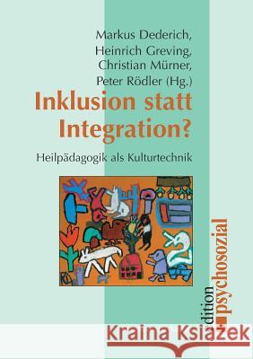 Inklusion statt Integration? Dederich, Markus 9783898065078 Psychosozial-Verlag