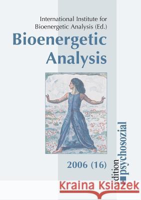 Bioenergetic Analysis Nascimento, Maê 9783898065177 Psychosozial-Verlag