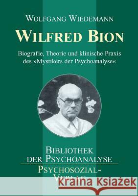 Wilfred Bion Wiedemann, Wolfgang 9783898067348