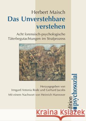 Das Unverstehbare verstehen Jacobs, Gerhard 9783898067447 Psychosozial-Verlag