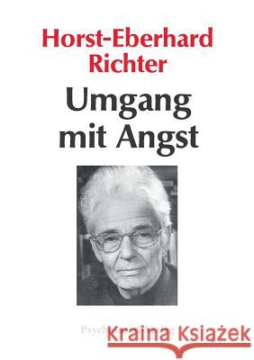 Umgang mit Angst Richter, Horst-Eberhard   9783898068512