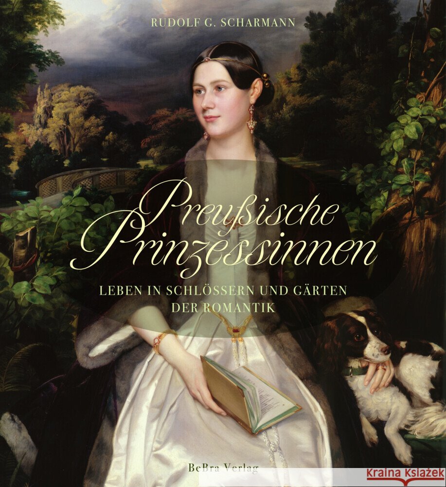 Preußische Prinzessinnen Rudolf G., Scharmann 9783898092432 be.bra verlag