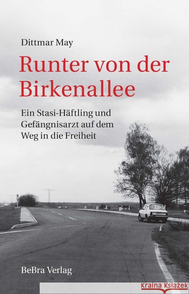 Runter von der Birkenallee May, Dittmar 9783898092579