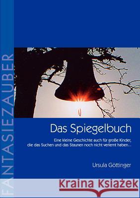 Das Spiegelbuch Ursula Göttinger 9783898111256