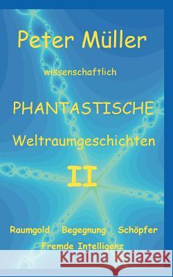 Phantastische Geschichten II Peter M 9783898111416 Books on Demand