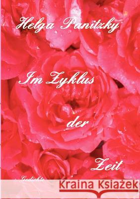 Im Zyklus der Zeit Helga-Marie Panitzky 9783898112611 Books on Demand