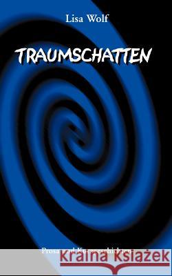 Traumschatten Lisa Wolf 9783898112833