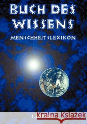 Buch des Wissens - Menschheitslexikon S Erpens 9783898115971 Books on Demand