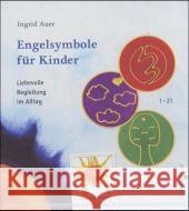 Engelsymbole für Kinder, 21 Engelsymbolkarten mit Buch : Liebevolle Begleitung im Alltag. Begleithefte: Kinder lieben Engel, Engelessenzen und Engelöle für Kinder von zwei bis zwölf; Engel, Engel begl Auer, Ingrid   9783898450652 Silberschnur